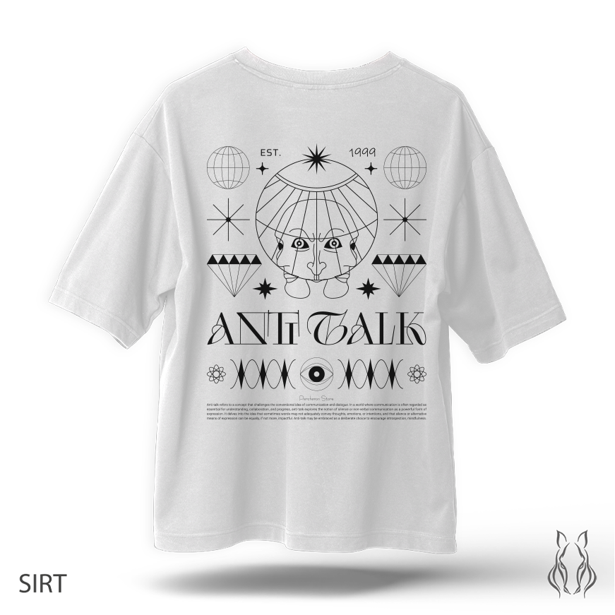 Anti Talk - Oversize T-Shirt